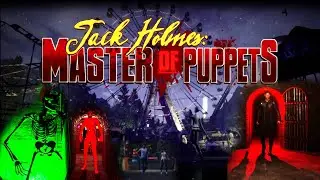 Jack Holmes: Master of Puppets