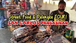 PHILIPPINES STREET FOOD & WET MARKET TOUR in SAN CARLOS CITY | Exploring San Carlos, PANGASINAN