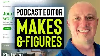 6-Figure Upwork Business Podcast Editing with Derrick Michaud