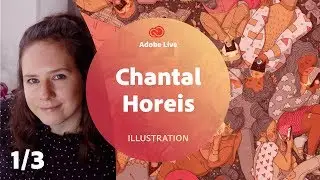 Chantal Horeis / Illustration mit Adobe Fresco - Adobe Live 1/3