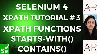 XPATH Tutorial# 3- XPATH Function starts-with() and contains()