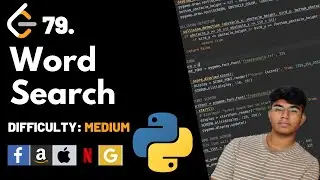 Word Search | Leet code 79 | Theory explained + Python code | July Leet code challenge