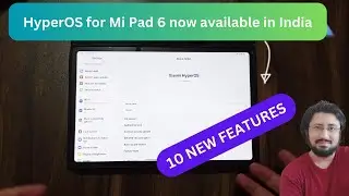 HyperOS for Mi Pad 6 now available in India | Xiaomi Pad 6 Hyper OS Update Features 