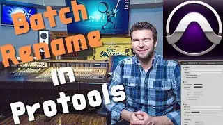 Batch Rename Tracks And Clips In Protools