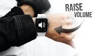 How to Increase Apple Watch Volume (2 ways)