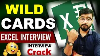 Interview Questions & Answer for Excel | wild card in excel | Excel