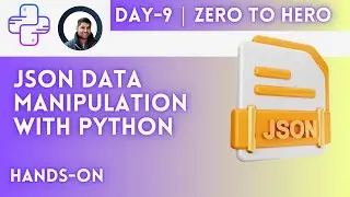 Day-9 | JSON Manipulation With Python | Python For DevOps