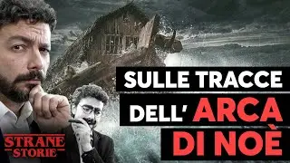 Sulle TRACCE dell'Arca di Noè