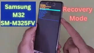 Samsung M32 SM-M325FV Recovery Mode - Samsung recovery mode