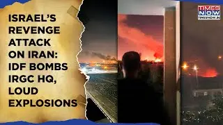 Israel-Iran War Begins: IDF Bombs IRGC | Huge Explosions After Precision Strikes On Military Targets