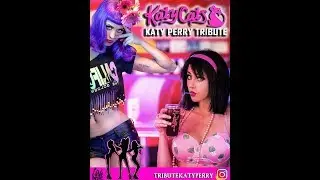 KATYCATS - Katy Perry Tribute (Official Video 2018)