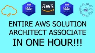 ENTIRE AWS SOLUTION ARCHITECT ASSOCIATE CERTIFICATION IN 1 HOUR! AWS Fundamentals, AWS Basics