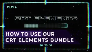 How To use our CRT Elements Bundle | Vamify Tutorial
