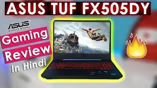 Asus FX505DY Tuf Gaming Laptop Full Gaming Review in Hindi