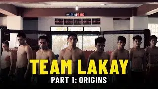 Team Lakay Documentary Part 1: Origins