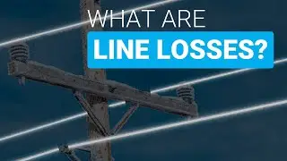 Transmission Line Power Losses - 3 Types