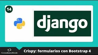 Curso de Django: Instalar Crispy Forms para utilizar formularios con Bootstrap 4