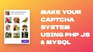 [ WITH SOURCE CODE ] How to make captcha system using php MySQL and JavaScript || your own captcha