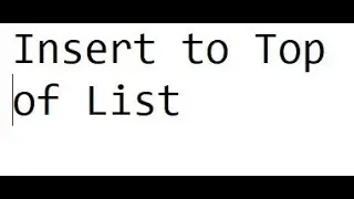 3. Insert Node to Top of the List