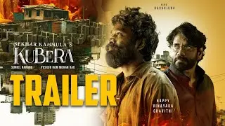 Kubera - Trailer | Dhanush, Rashmika Mandanna | King Nagarjuna | Sekhar Kammul | Devi Sri Prasad