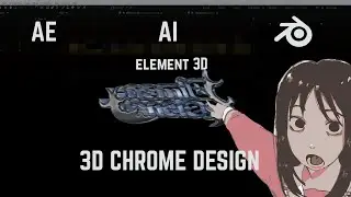 Creating Epic 3D Chrome Logos: Illustrator, Blender, & Element 3D Tutorial