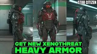 How to find NEW Xenothreat Heavy Armor ? (Star Citizen Tutorial)