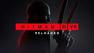 HITMAN 3 VR: Reloaded - Announcement Trailer (Meta Quest 3)