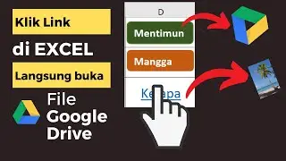 Cara Mudah Hyperlink Excel ke Google Drive Rapi Langsung Jadi