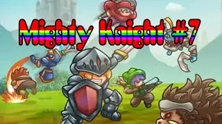 Могучий рыцарь Mighty Knight #7