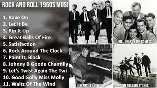 ROCK AND ROLL 1950S Music Mix - Buddy Holly & The Crickets, The Beatles, Bill Haley & His Comets...