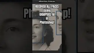 RECOVER ALL FACES Using GIGAPIXEL Ai in Photoshop!