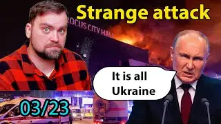 Update from Ukraine | A very Strange Attack on Crocus Moscow concert hall | Is FSB responsible?