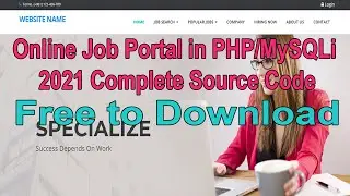 Job Portal in PHP/MySQLi with Full Source Code | 2021 Complete System | Free to Download