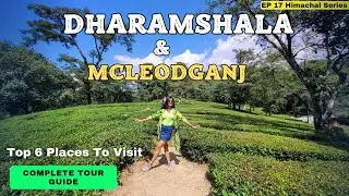 Mcleodganj | Dharamshala Tourist Places, Stay, Cafe, Guide & budget | Himachal Pradesh