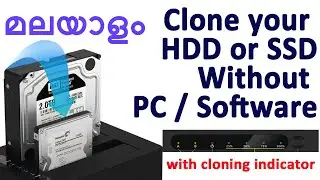 how to clone hdd to ssd or hdd to hdd in offline | മലയാളം