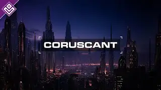 Coruscant | Star Wars