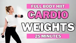 🔥25 MIN FULL BODY HIIT Workout - With Weights🔥No Repeat🔥No Talking🔥Home Workout🔥