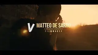 MATTEO DE SARRO FILM MAKER - Showreel 2014 - 2017