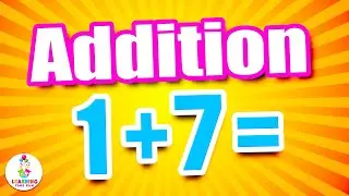 Add Numbers by 7 | Addition for Kids (with Learning Time Fun)