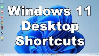 How To Create & Add Desktop Shortcut Icons In Windows 11 | A Quick & Easy Guide