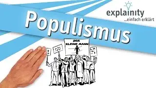 Populismus einfach erklärt (explainity® Erklärvideo)