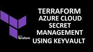 How to do secret management using azure keyvault | How to access secrets from keyvault in terraform