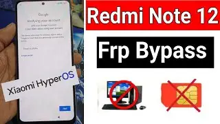 Redmi Note 12 Frp Lock Bypass without PC , SIM And Activity Launcher