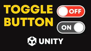 Unity Toggle : How To Create a Toggle Button in Unity 3D