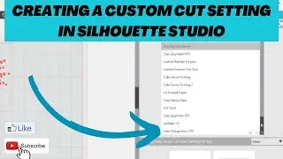 Creating a Custom User Defined Setting in Silhouette Studio