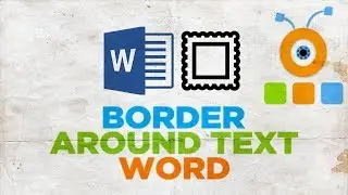 How to Put a Border Around Text in a Microsoft Word Document