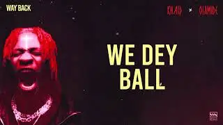 Khaid x Olamide - Way back ( Lyrics Video)