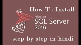 How to install sql server management studio 2016 express | how to install sql server 2016 enterprise