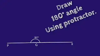 How to draw 180 degree angle using protractor. make 180 degree angle using protractor. shsirclasses.