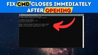 Fix CMD Closes Immediately After Opening on Windows 10/11 (2025 Updated)